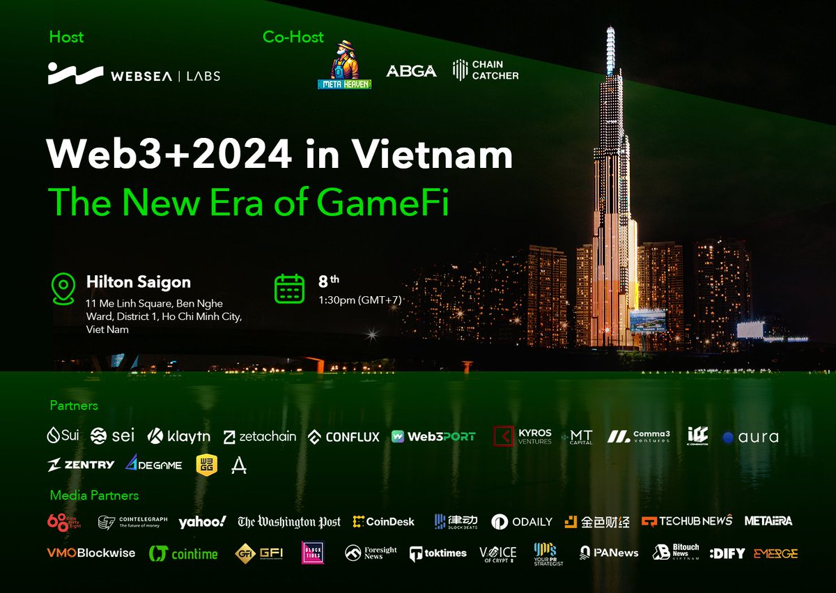 🎮Web3+2024 in Vietnam: The New Era of #GameFi Host: Websea Labs (@WebseaLabs) Co-Host: Meta Heaven (@MetaHeaven_MH), ABGA, ChainCatcher (@ChainCatcher_) 📅Date: June 8th 📍Venue: Hilton Saigon, Ho Chi Minh City, Vietnam 🔗Register Here: lu.ma/9fcl55fb
