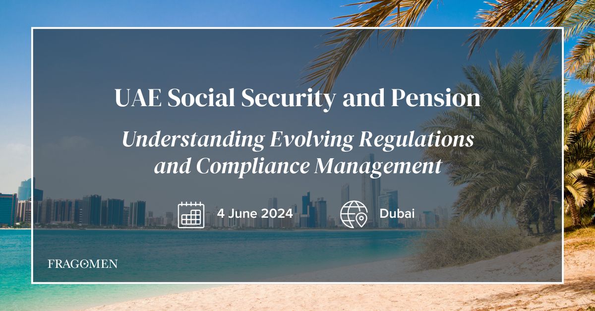 Join Fragomen and @GPSSAAE in #Dubai on 4 June at 8:30 am GST for an exclusive conference sharing insights on the evolving nature of #UAE #SocialSecurity framework, recent regulatory changes and how businesses can adapt: bit.ly/3QTKki4