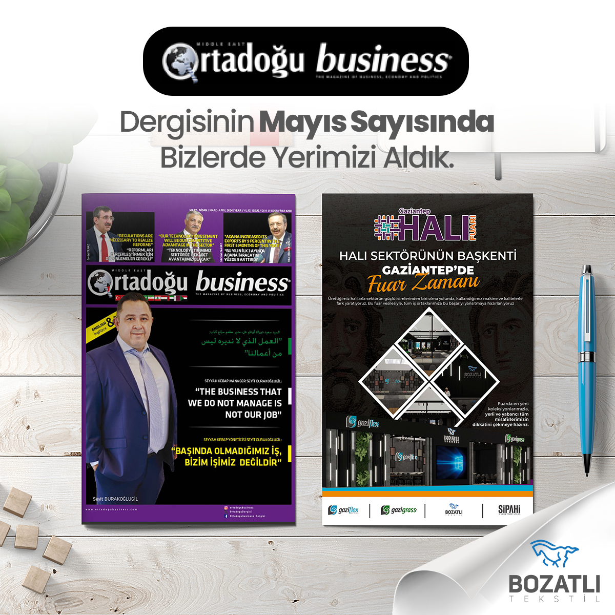 Ortadoğu Business Dergisi Mayıs Sayısında Bizlerde Yerimizi Aldık.

#bozatlitekstil #bozatliiplik #sipahi

#gaziflex #gazigrass