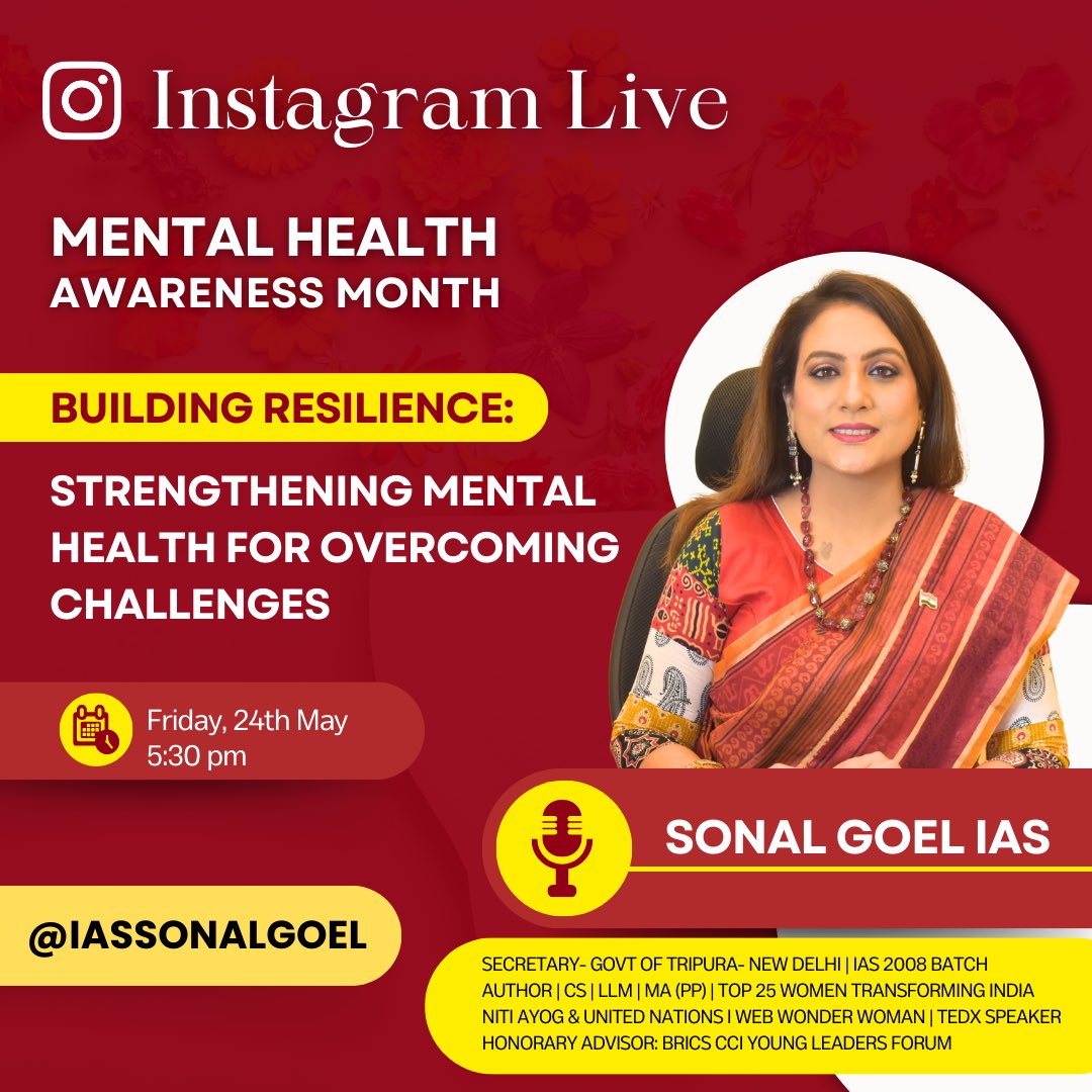 Join me at #InstagramLive today at 5:30 PM on the theme- “Building Resilience: Strengthening Mental Health to Overcome Challenges” as we celebrate Mental Health Awareness Month 🧠🌟 Let us discuss strategies for enhancing our mental well-being and resilience 🙏✨💯 Instagram