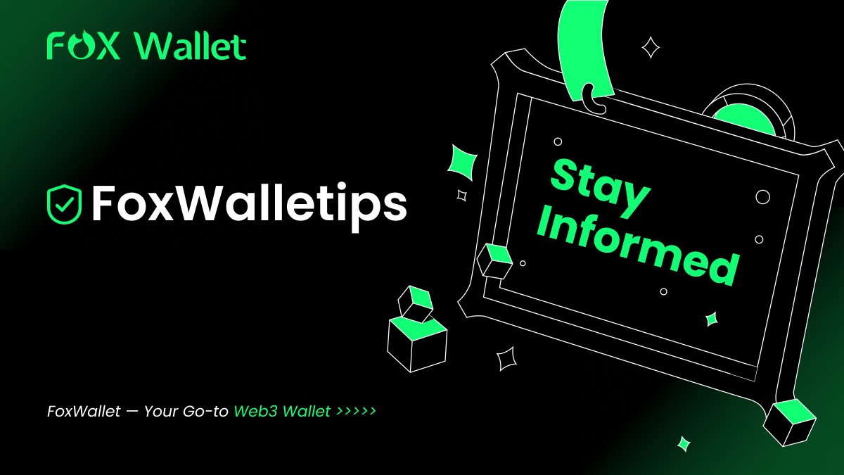 FoxWallet's tweet photo. 💚#FoxWalletips 4: Stay Informed
Keep yourself updated with the most recent trends, news, and advancements in the crypto market, especially in projects that interest or invest in you. #StayInformed #cryptonew https://t.co/lYTlVRdmLk