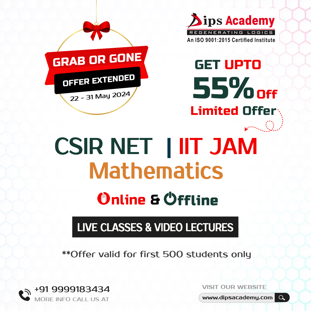 dipsacademymath's tweet photo. 𝗚𝗿𝗮𝗯 𝗼𝗿 𝗚𝗼𝗻𝗲: 𝗢𝗳𝗳𝗲𝗿 𝐄𝐱𝐭𝐞𝐧𝐝𝐞𝐝 till 31 May
Last chance to avail upto 𝟓𝟓% 𝗗𝗶𝘀𝗰𝗼𝘂𝗻𝘁 on #CSIRNET &amp; #IITJAM Courses Fee
📷 Grab here https://t.co/05aAkGTK8Y

#GrabOrGone #Discounts #offer #math #netjrf #viral #trendingnow #ucla #sharemarket #mathematics https://t.co/SZbWPKHZTT