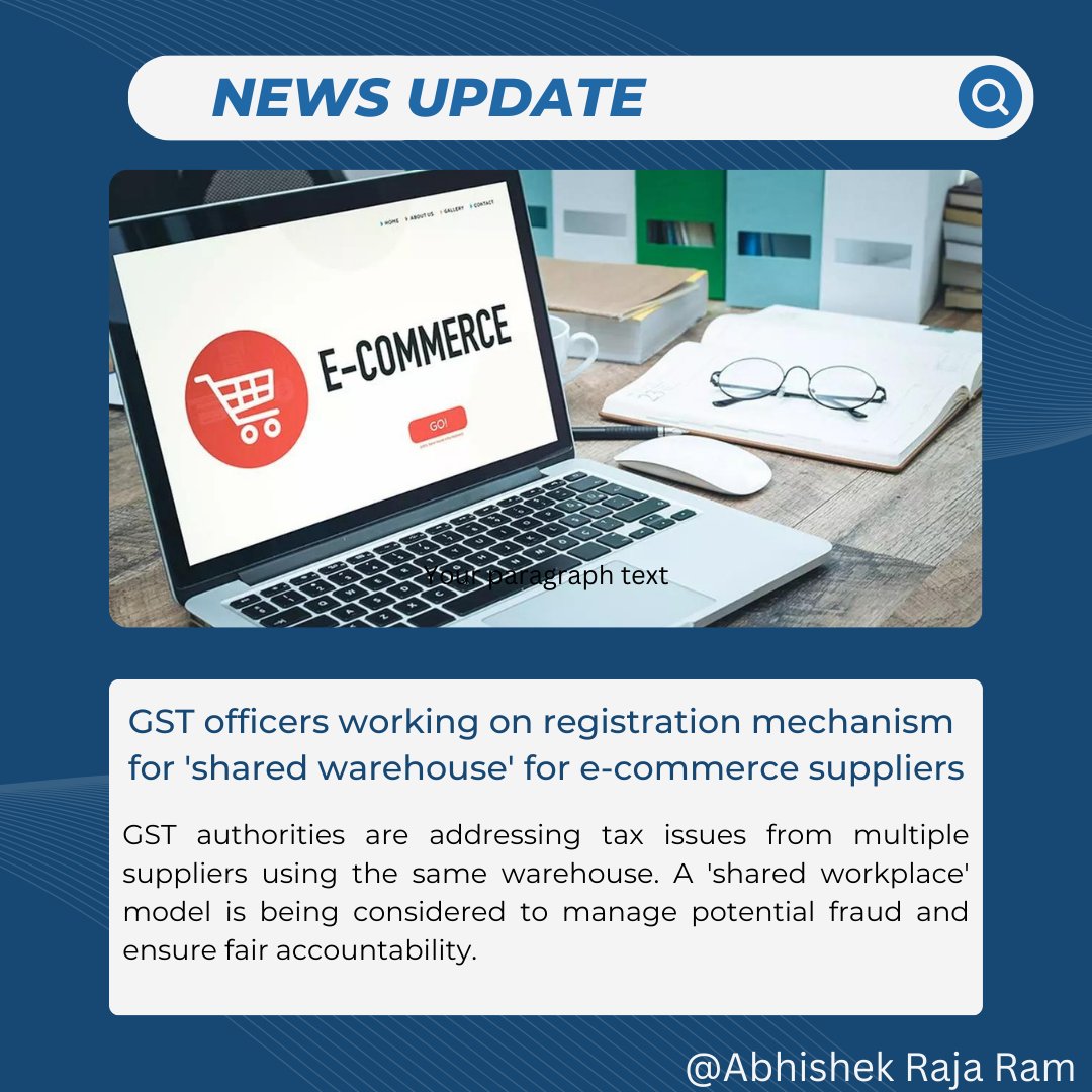 abhishekrajaram's tweet photo. GST officers working on registration mechanism for 'shared warehouse' for e-commerce suppliers
#GSTOfficers #RegistrationMechanism #SharedWarehouse #EcommerceSuppliers https://t.co/pBdLwRakqv