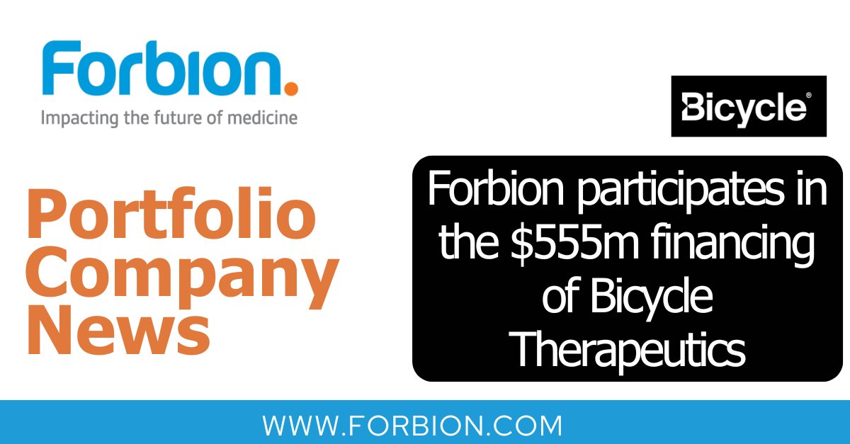 Read more about our participation in the $555m financing of Bicycle Therapeutics. forbion.com/en/news/bicycl… #financing #lifesciences #biotech #venturecapital #impactonpatients