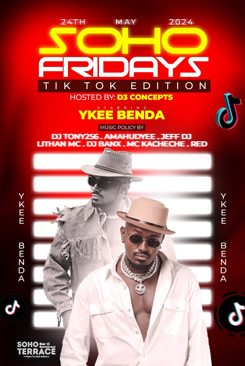 It's a TikTok edition together with Ykee Benda at Soho Terrace tonight Don't miss #SohoFridays Entrance is free for everyone