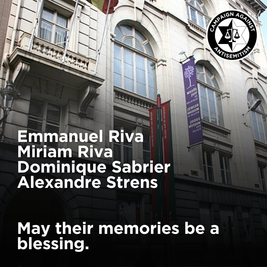 Today, we are thinking of those who lost their lives in the Jewish Museum of Belgium shooting. May their memories be a blessing.