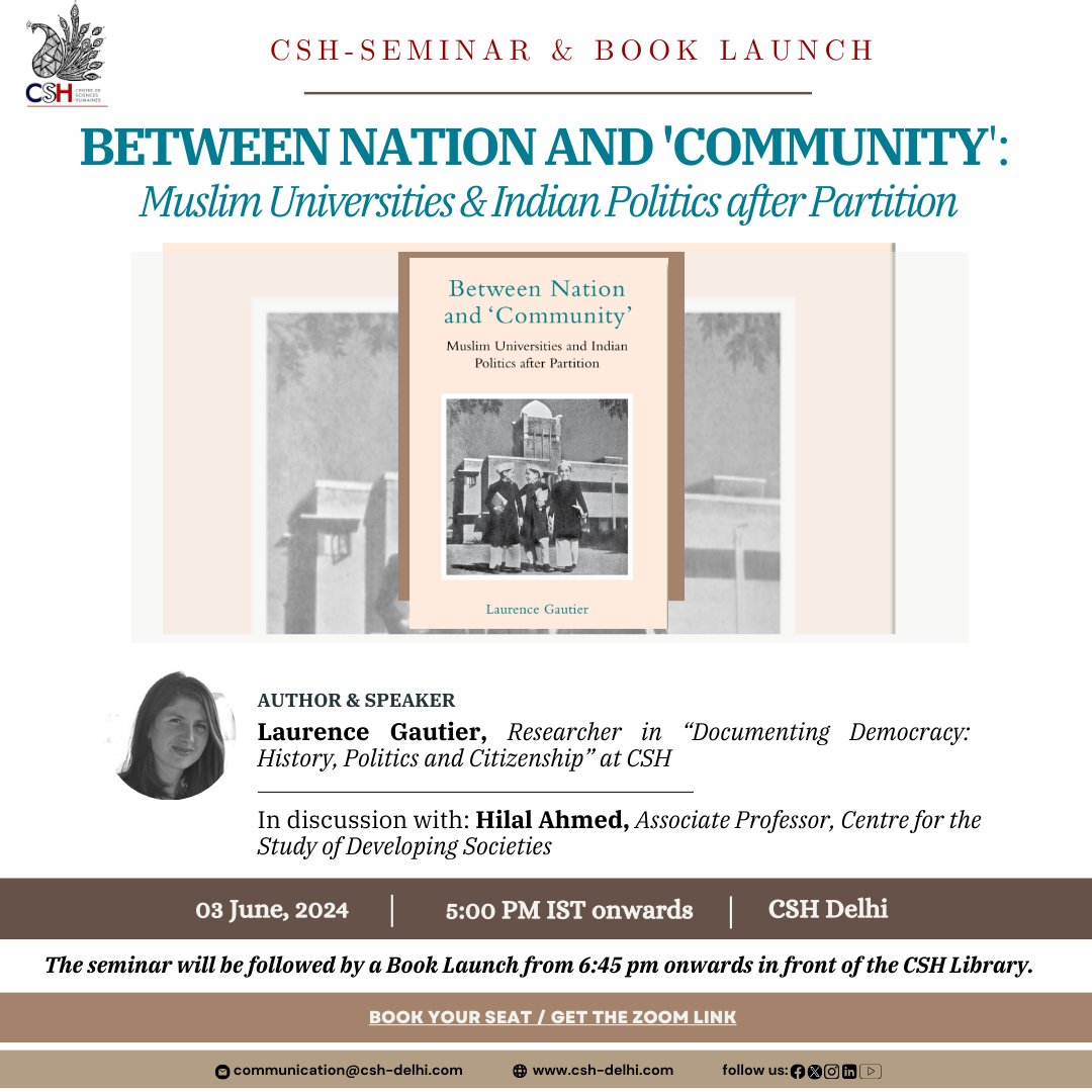@CSHDelhi - Seminar & Book Launch on 'Between Nation and ‘Community’: Muslim Universities and Indian Politics after Partition'. Speaker/Auther: Laurence Gautier Discussant: Hilal Ahmed @Ahmed1Hilal at CSDS 🗓️3 June ⏰5pm onwards 📍CSH-Delhi To register👉csh-delhi.com/?p=13524