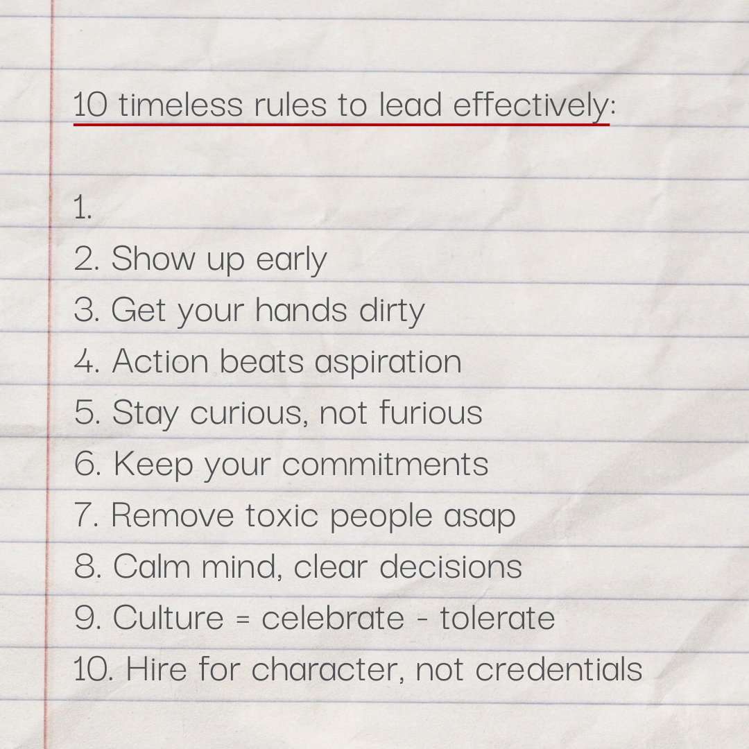 I've worked with thousands of leaders. 

Everyone has their own brand of leadership, but some lessons are timeless and universal. 

What rule did I leave out?