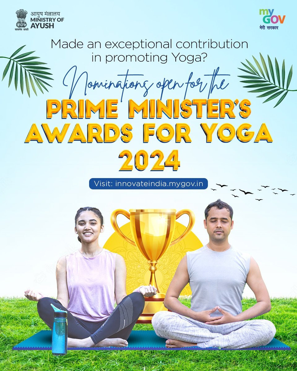 Celebrate excellence in Yoga with the PM Yoga Awards 2024. Recognize those who inspire and promote wellness through Yoga. Submit your nominations today on #MyGov. Visit: innovateindia.mygov.in/pm-yoga-awards… #NewIndia #PMYogaAwards @moayush