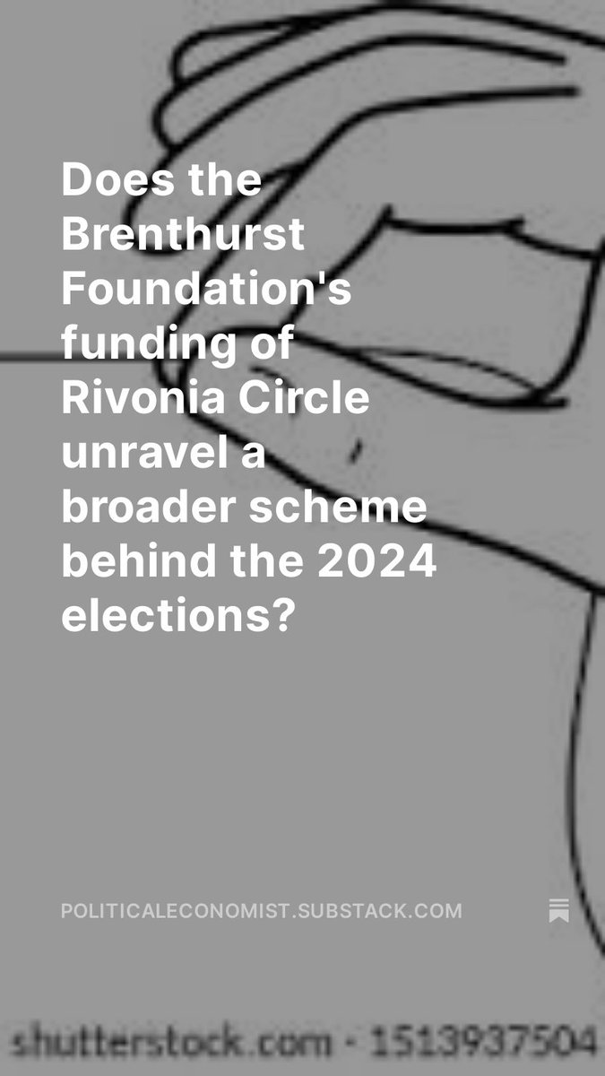 politicaleconZA's tweet image. Yesterday I revealed that the Brenthurst Foundation was apparently the core initial funder of Rivonia Circle & RiseMzansi.
One reason that may have been carefully concealed is that it could unravel bigger political schemes behind the 2024 election..🧵