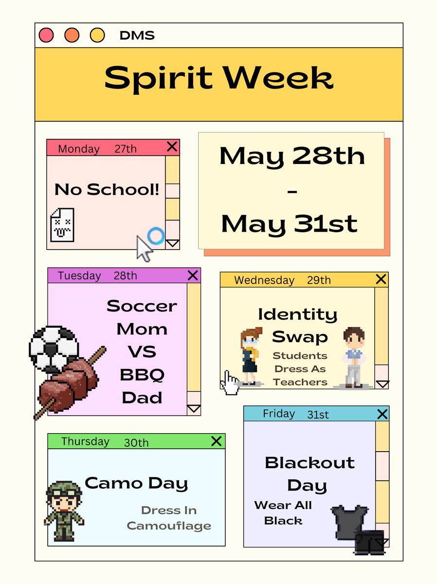 Get ready for next week's Spirit Week! Dress your best!!