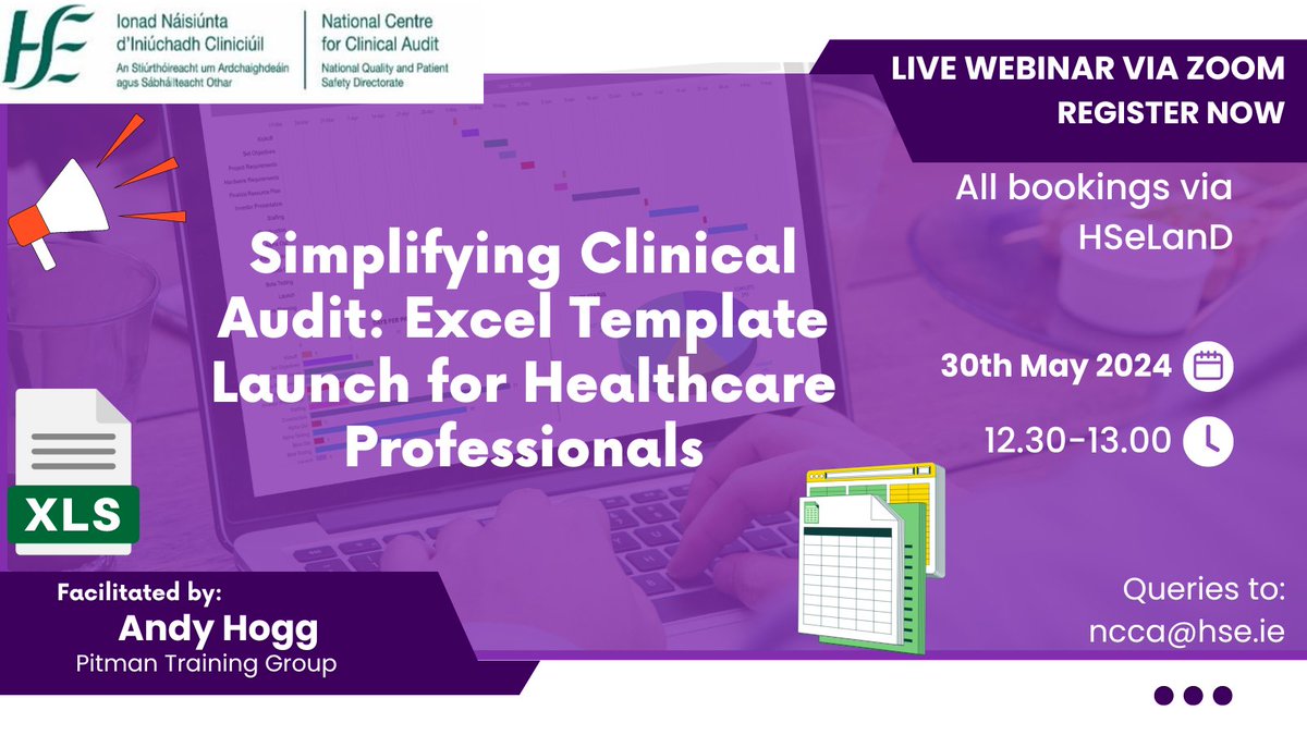 📢Join us for the NCCA launch of our Excel Template for use in Clinical Audit 💻 This template has been requested from our HSE staff #YouSpokeWeListened All bookings via @HSE_HSeLanD Log on and search for 'Simplifying Clinical Audit Excel'