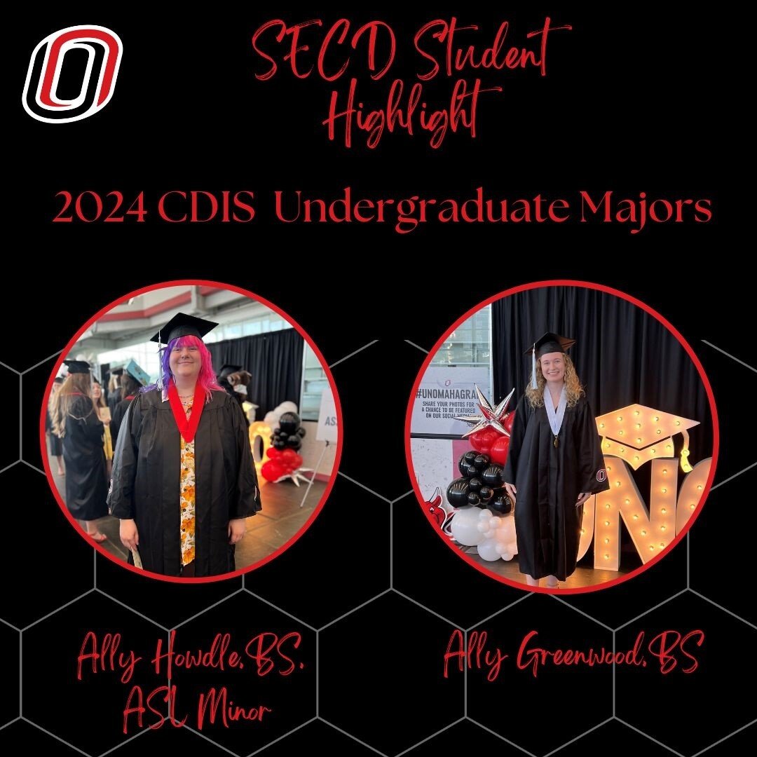 Congratulations to CDIS undergraduate majors, Ally Howdle and Ally Greenwood, on receiving their diploma last Friday at the UNO commencement! #educationmatters #2024graduates #cdis #asl @UNOSECD @UNOCEHHS @SCEC_UNO @unonsslha @UNOGradStudies @UNOExpl @UNOAlumni @UNOmaha