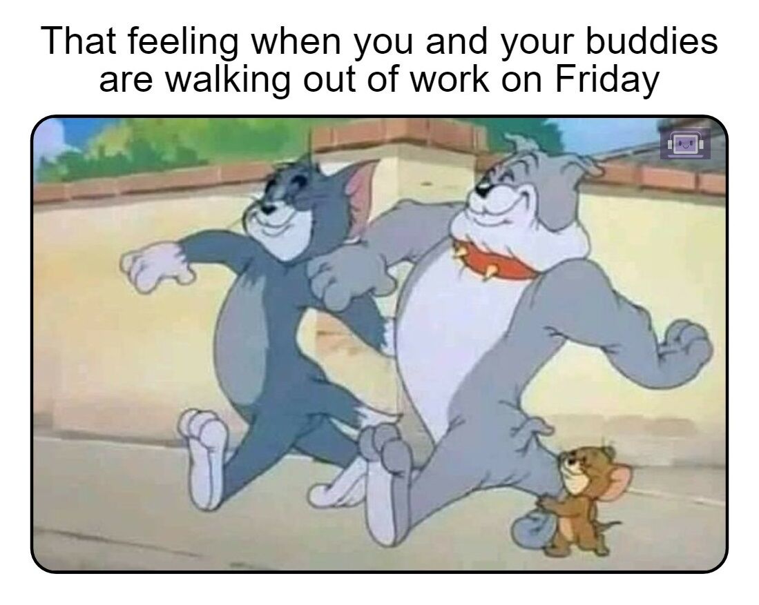 Leaving work on Friday like there's no Monday in sight.
#meme #funny #humor #lol #memes #funnymemes #bestmemes #work #freshmemes #lmao #dankmemes #memesdaily #edgymemes #art #dank #love #dankmeme #comedy #offensivememes #instagram #tiktok #fun #memepage #spicymemes #workmemes