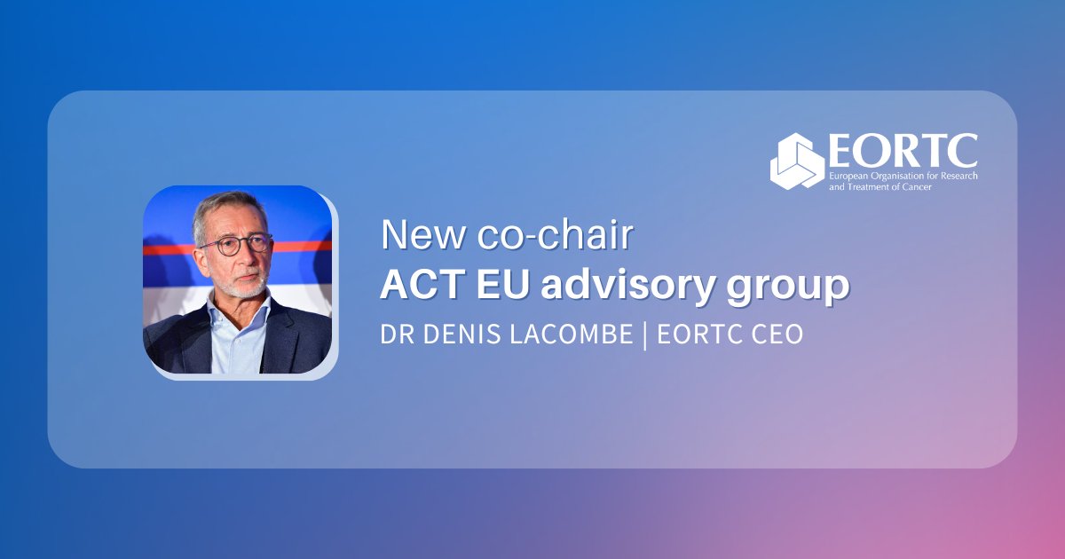 👏 We're proud to announce that Dr Denis Lacombe, EORTC CEO, has been appointed as the stakeholder co-chair of the #ACTEU advisory group. Learn more: eortc.org/blog/2024/05/2… @EMA_News #ClinicalTrials #CancerResearch