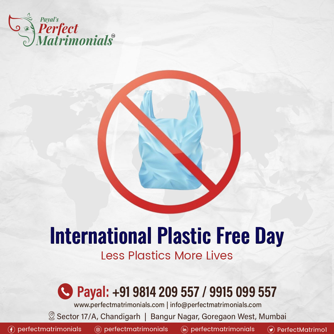 Let's make a world where oceans thrive and nature thrives. 🌊♻️ Less plastic, more lives. Happy International Plastic Free Day!

#InternationalPlasticFreeDay #SaveOurPlanet #PlasticFree #EcoFriendly #SustainableLiving #ReduceReuseRecycle #ProtectOurEarth #Perfectmatrimonials