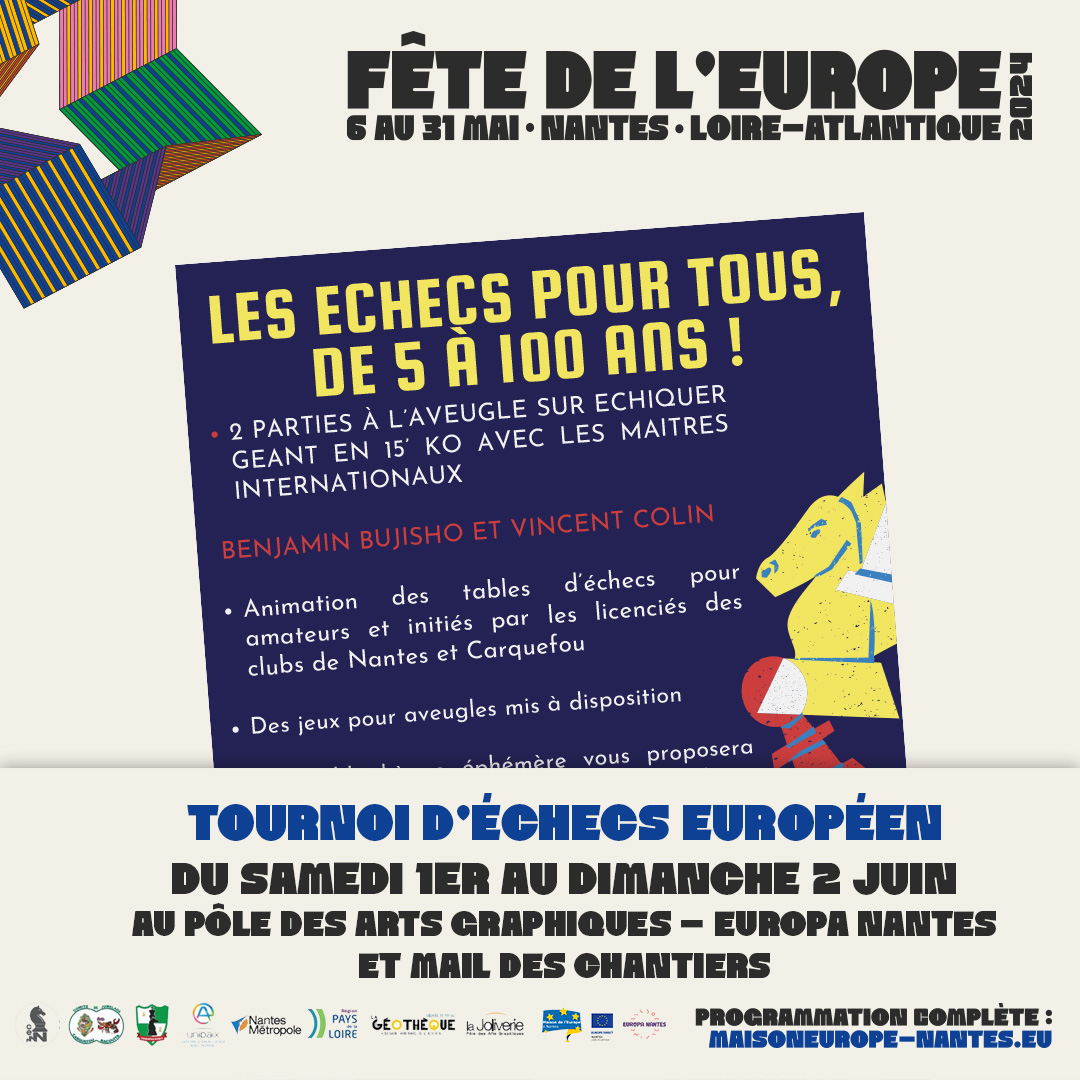 🔔RAPPEL🔔
[JEUX]♟️Tournoi européen d’échecs

Pour poursuivre la Fête de l’Europe, La Maison de l’Europe Nantes accueille un tournoi européen d’échecs. Compétition, table-ronde et même un échiquier géant installé sur le mail des Chantiers !

📍 Europa Nantes et mail des Chantiers