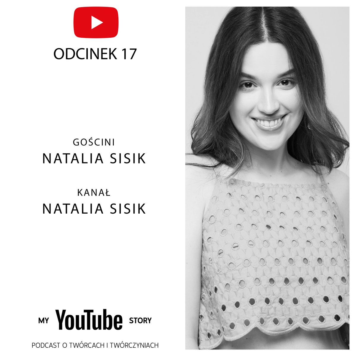 🎙️ Posłuchaj 17. odcinka naszego podcastu „My YouTube Story' z historią Natalii Sisik 💡 🎥 Natalia zaczynała od coverów znanych przebojów, ale za namową chłopaka spróbowała sił w dziennikarstwie. Tworzy cykl „News na dziś', oglądany przez dziesiątki tysięcy osób. Wywiady z