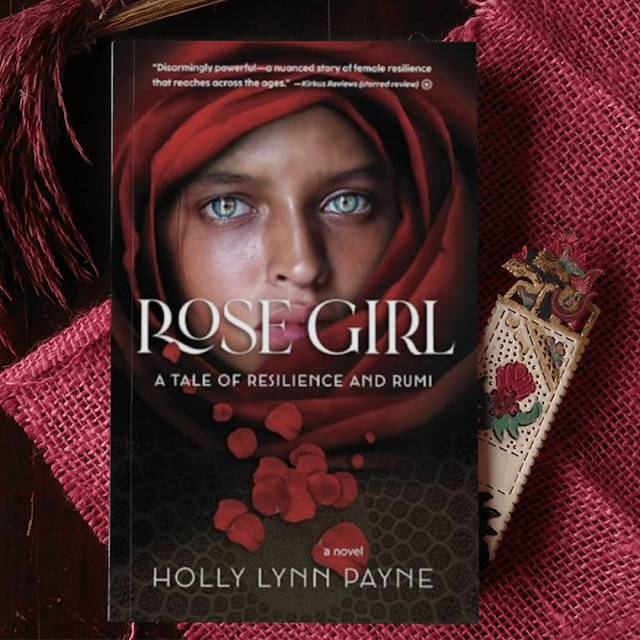 ❀༻ Book Of The Day! ༺❀ •✧✧• Rose Girl: A Tale of Resilience and Rumi By Holly Lynn Payne •✧✧• maryanneyarde.blogspot.com/2024/05/the-ro… #HistoricalFiction #BooksWorthReading #mustreadbooks @hollylynnpayne