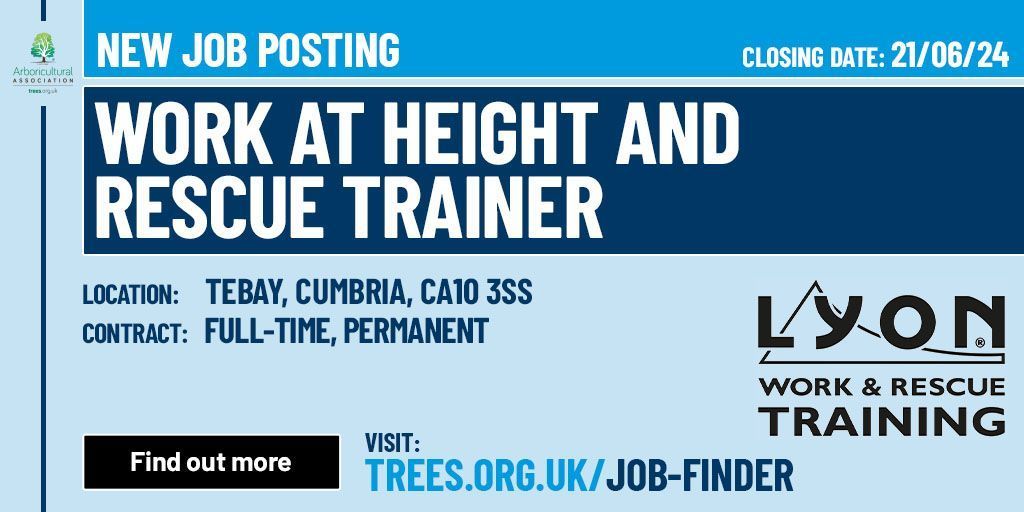 New Job Opportunity🌳 Work at Height and Resuce Trainer 💼 Lyon Work & Rescue Training 📍 Tebay, Cumbria, CA10 3SS 📃 Full-time, Permanent View vacancy: buff.ly/3WPqA2P Check out all the Arb Job vacancies: buff.ly/424Hprh