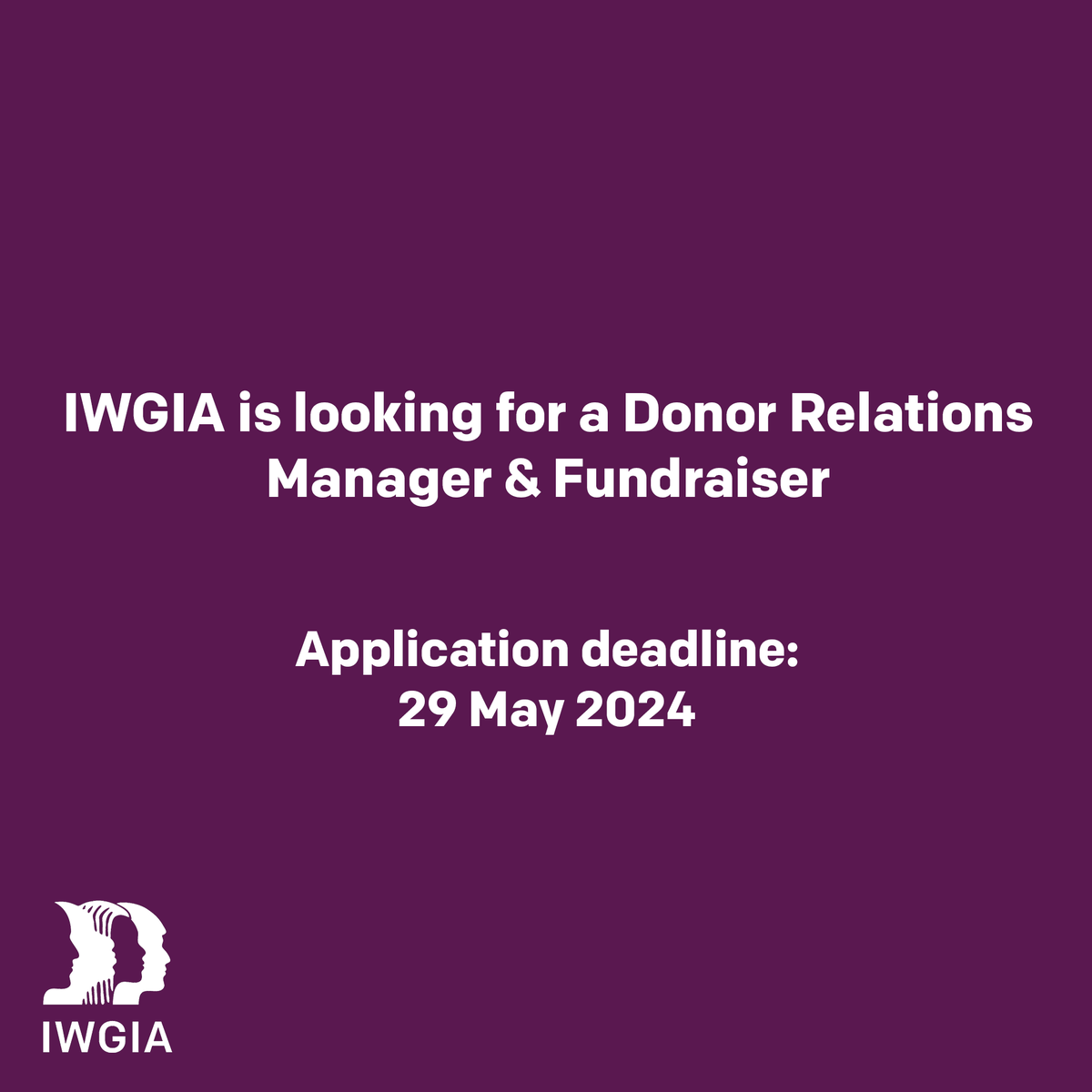 🚨 IWGIA is looking for a Donor Relations Manager and Fundraiser with great drive and commitment taking the lead on relationship building, donor reporting and compliance and fundraising. 🗓️ Application deadline: 29/05/2024 👉 For more information: bit.ly/44uDXHu