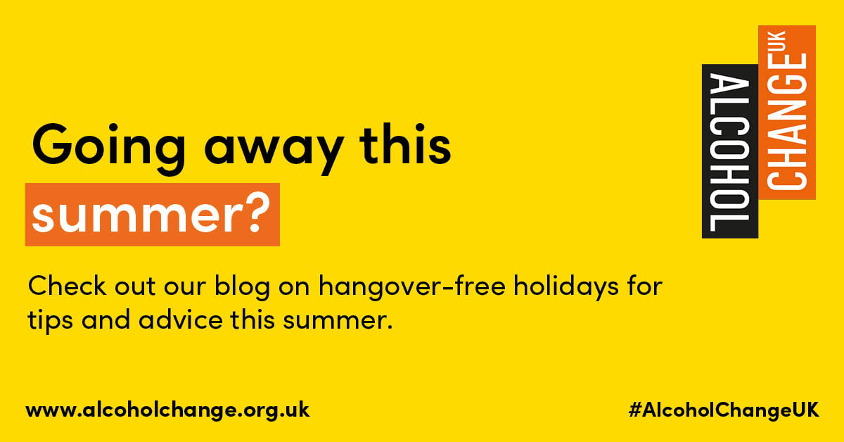 Going away this summer?🏖️🗺️ Maybe a holiday feels like an excuse to drink alcohol? Read our blog on hangover free holidays and how drinking less will allow you to see more and do more while you're away: alcoholchange.org.uk/blog/2019/hang…