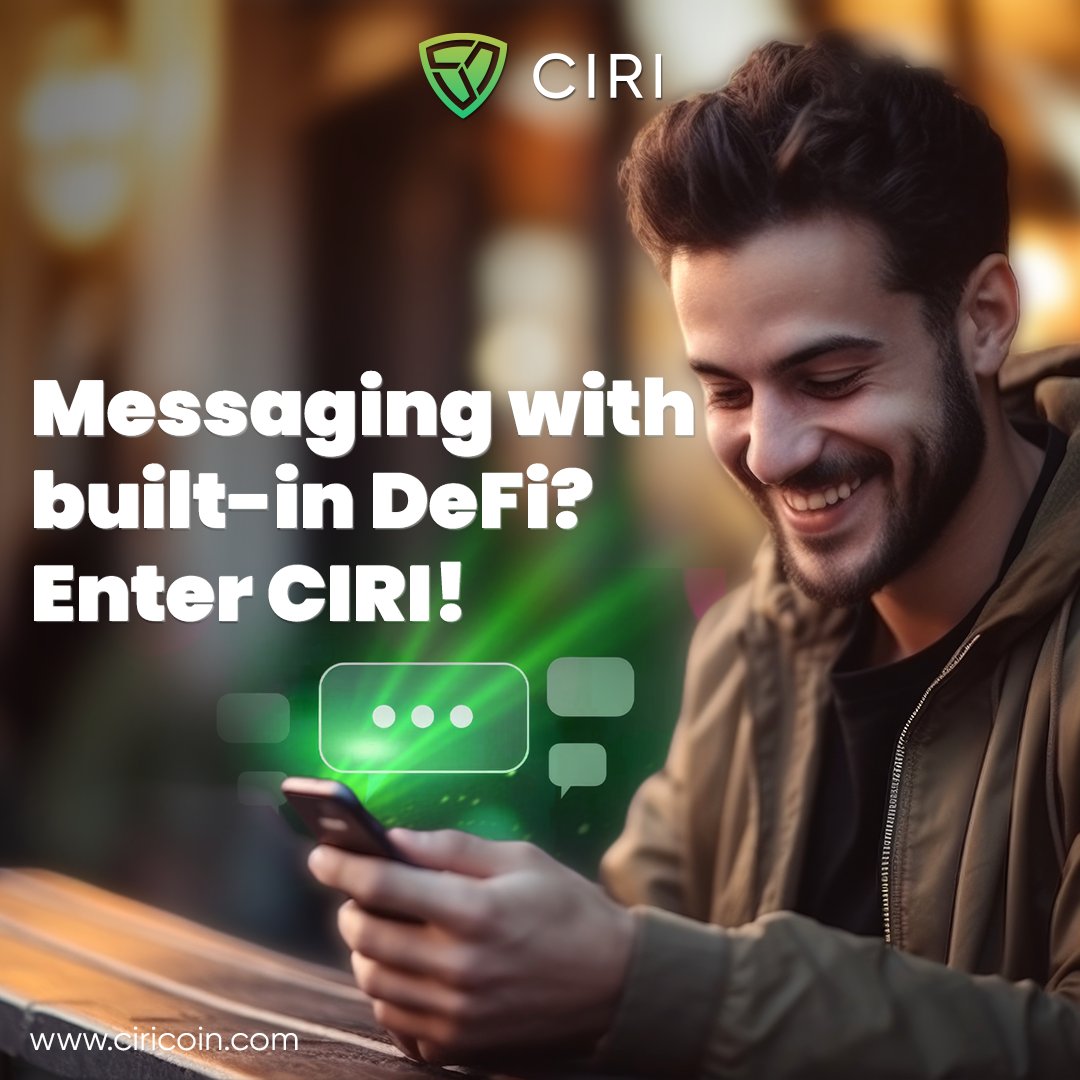 ciricoin's tweet photo. 👀 Tired of separate apps for messaging and crypto?
CIRI Coin supercharges your chats with the power of DeFi!

💰 Seamlessly send crypto payments within your messages and enjoy DeFi features without leaving the app. All backed by the powerful Binance Smart Chain!

📲 Visit CIRI Coin website to learn more: https://t.co/APszSZPD3R

#CIRI #CIRIApp #DecentralizedMessaging #dApp