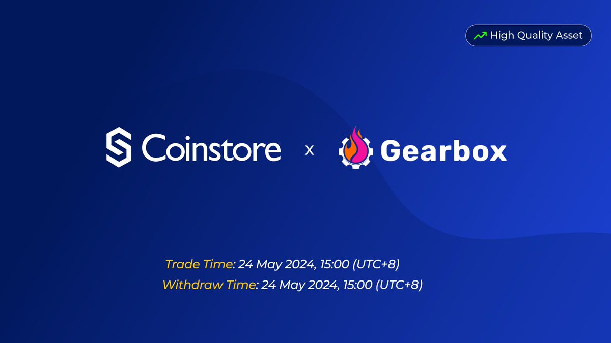 🔥 NEW LISTING ON COINSTORE 🔥 👏 Welcome: @GearboxProtocol $GEAR 👏 ⏰ Trade time：2024/05/24 15:00 (UTC+8） 💰 Withdrawal time：2024/05/24 15:00（UTC+8） Watch this space for more👇 🌎 Official website: gearbox.fi 👩‍👧‍👦Official Telegram: t.me/GearboxProtocol