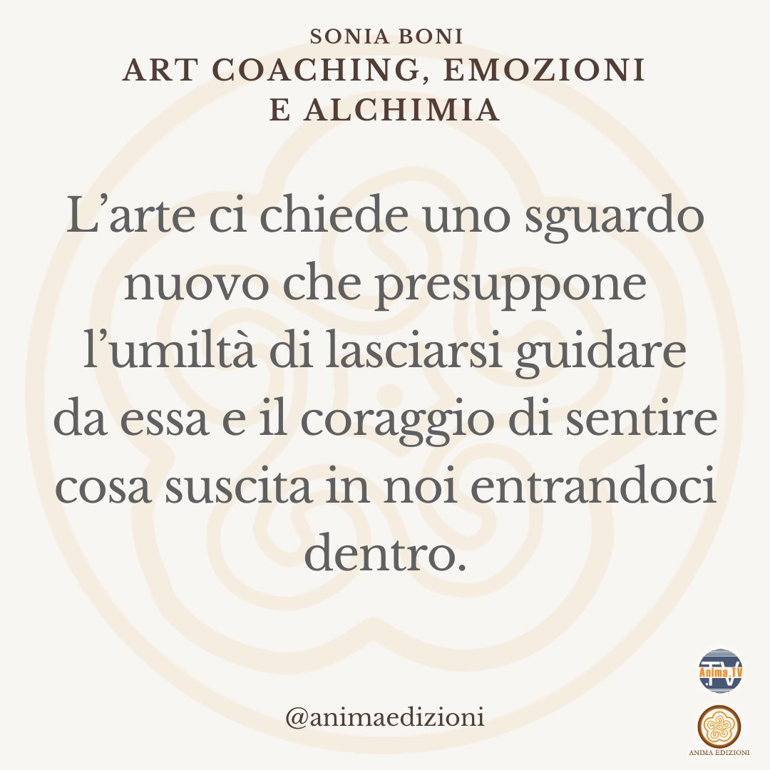 animatv_'s tweet photo. Citazione dal libro “Art coaching, emozioni e alchimia” di Sonia Boni 🖼️

Puoi acquistare il libro al link: https://t.co/qidKGzX4bw https://t.co/OupnP24tNU