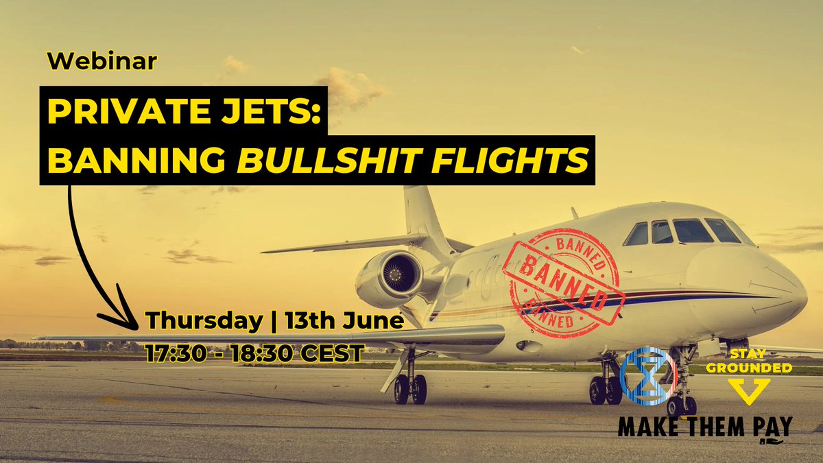 💥 Want to know more about the actions targeting the most obnoxious symbols of inequality & luxury emissions? 📢 Want to find out how to join the movement to #BanPrivateJets & bring #BullshitFlights to the ground? 👉 Register for webinar: stay-grounded.org/events/webinar… #MakeThemPay