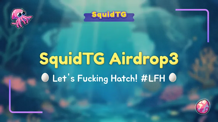 squid_tg's tweet photo. 🚀 SquidTG Airdrop3：Hatching Contest &amp; Lottery Contest 🚀

Get ready for the electrifying Daily Egg Hatching Contest and Lottery Contest with mind-blowing rewards! 🎉 The event starts in 14 hours!

👇More Info https://t.co/7N4x1Xis2n