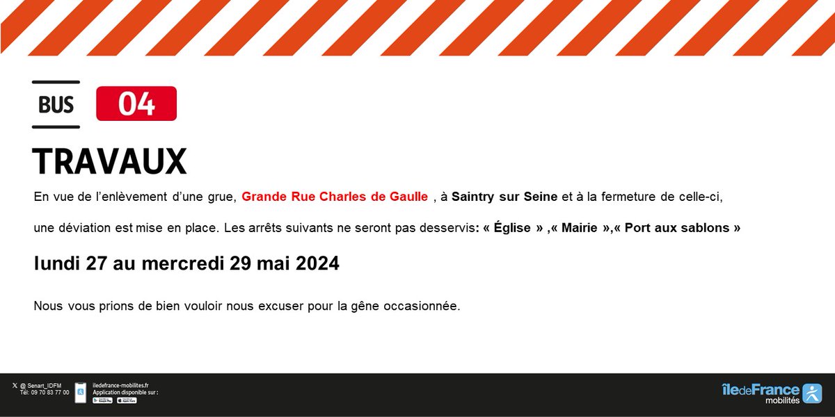 ⚠️#InfoTrafic #ligne04

🗓️Lundi 27 au mercredi 29 mai 

En vue de l’enlèvement d’une grue à #SaintrysurSeine

❌les arrêts suivants ne seront pas desservis : « Église », « Mairie », « Port aux sablons »