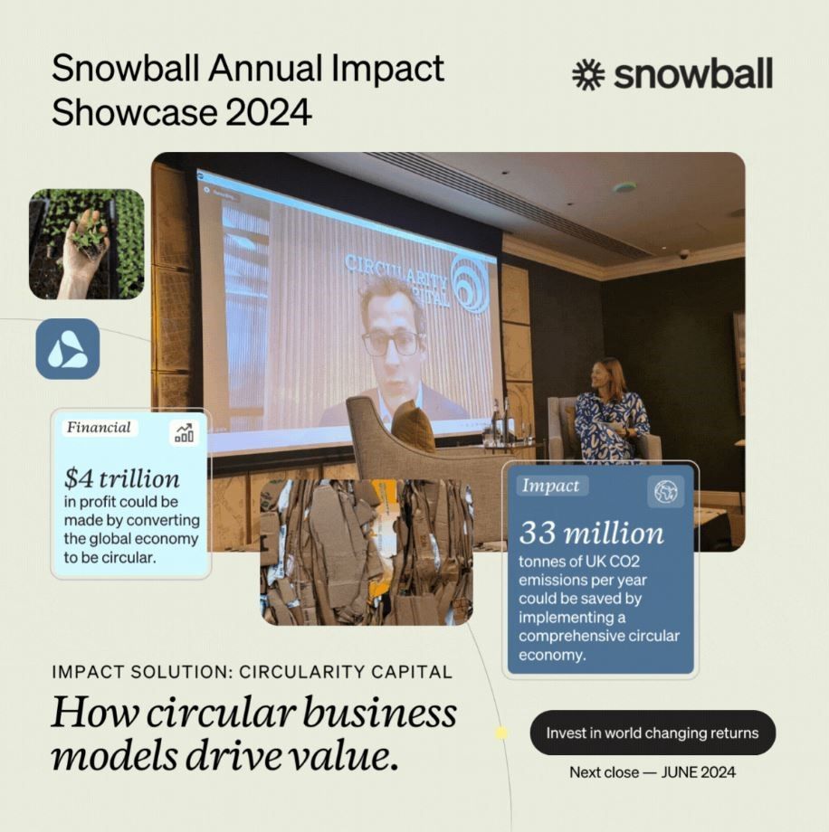 Our CEO, Sarah Forster, was delighted to attend our client Snowball  's Annual Impact Showcase 2024. She heard <a href="/jamebutterworth/">Jamie Butterworth</a>  at #CircularityCapital explain how $4 trillion in profit could be made by converting to a circular global economy!

#WorldChangingReturns