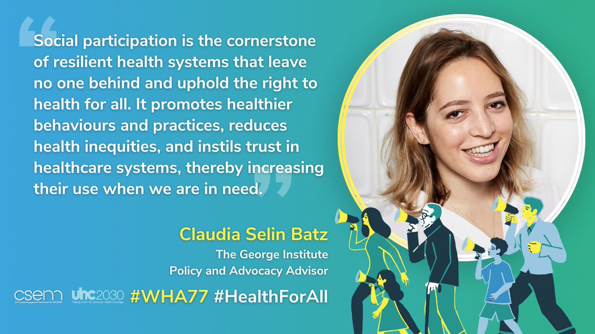 #SocialParticipation promotes healthier behaviors and practices, reduces health inequalities, and instils trust in healthcare systems. Thank you @claudia_selin for highlighting the critical role of social participation in building strong and resilient health systems. #WHA77