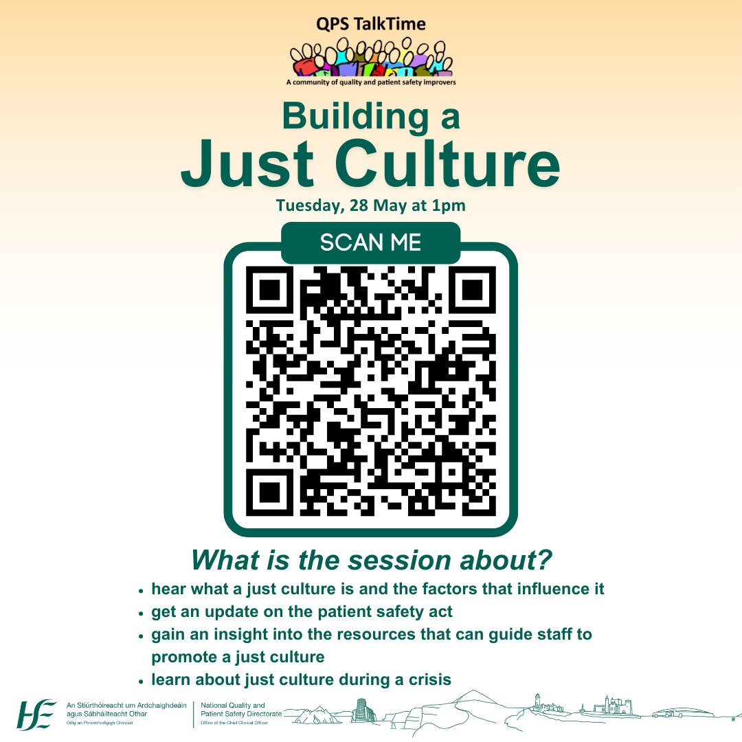 What is a Just Culture❓ Why is it important❓ Join us this Tuesday 28 May, when we will answer these questions and more with our specialist panel✨ Register at this link www2.healthservice.hse.ie/organisation/n…