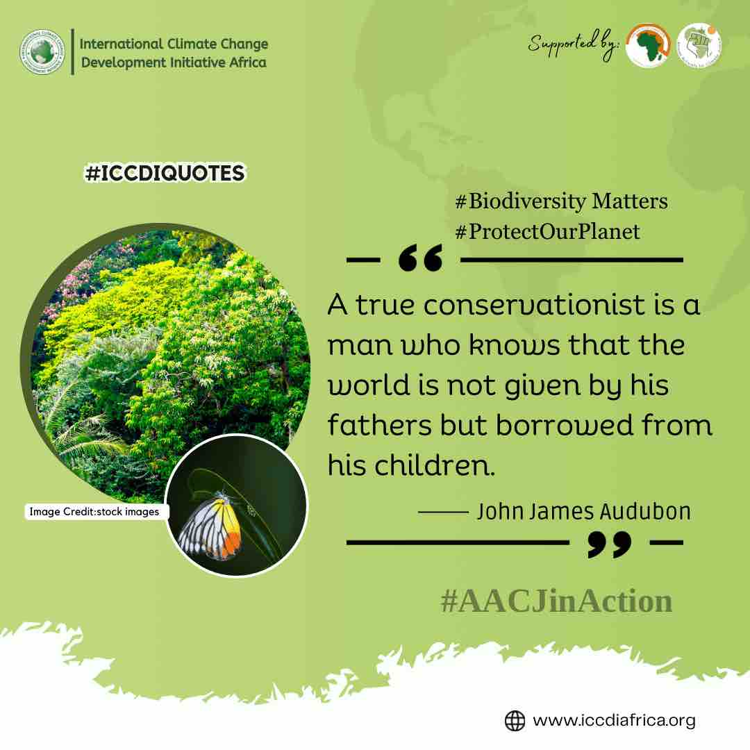 A true conservationist is a man who knows that the world is not given by his fathers but borrowed from his children.” – John James Audubon.

#BiodiversityMatters #ProtectOurPlanet #AACJinAction