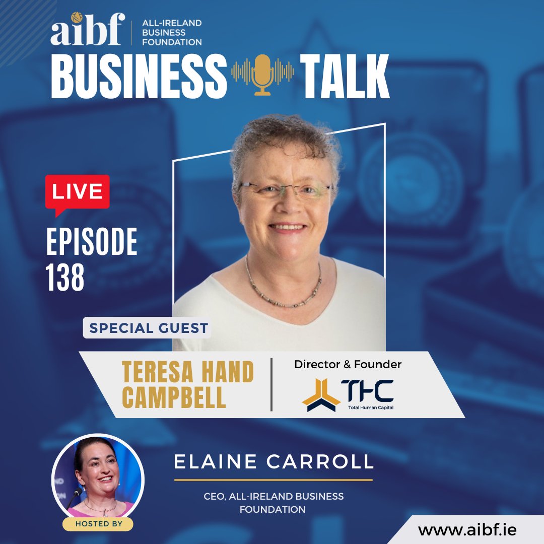 Tune in to this week's AIBF Business Talk and hear about the 'Power of Human Connection' with Teresa Hand Campbell of THC Consult. aibf.ie/times/episode-… #BusinessAllStars #Podcast #AIBFBusinessTalk