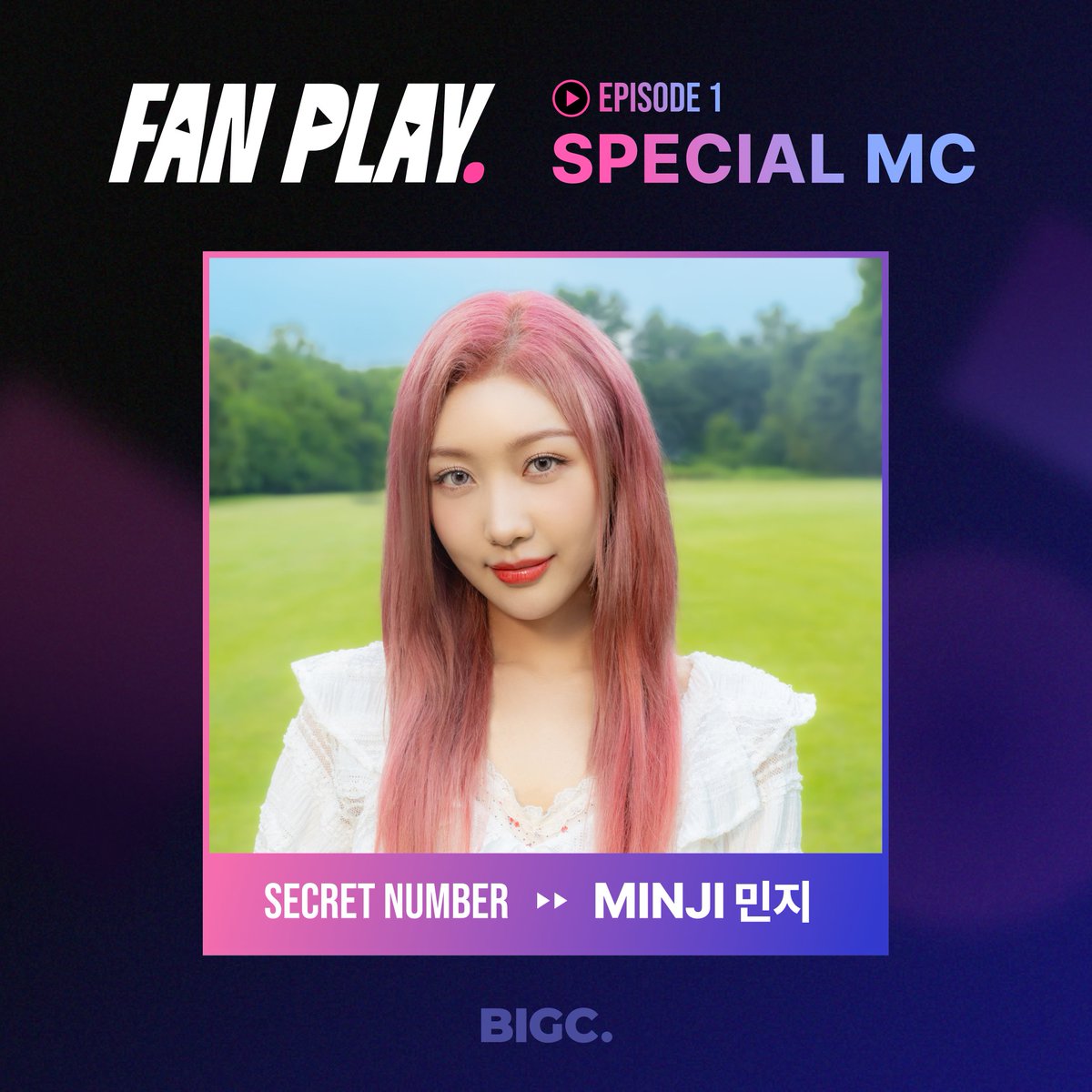 bigc_kr's tweet photo. ||FAN PLAY||
🎧 Episode 1.
SPECIAL MC. SECRET NUMBER MINJI💖

팬플레이의 화려한 시작을 함께할 스페셜 MC!
시크릿 넘버의 민지를 소개합니다!

능숙한 진행 솜씨로 팬플레이에 신선함을 더해줄
민지와 함께 팬플레이 첫 방송을 함께 해보세요!

🔗 https://t.co/M33Qn45gQ9

#SECRET_NUMBER #시크릿넘버 #MINJI #민지
#빅크 #팬플레이 #BIGC #FANPLAY