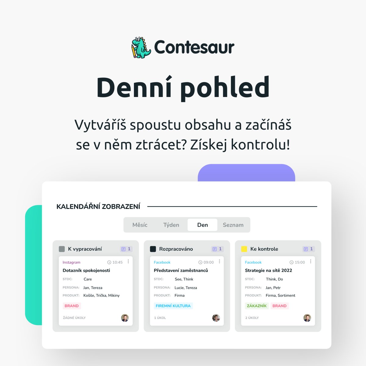 Plánuješ obsah v Excelu nebo v projektových nástrojích? 🤔🦖V Contesaurovi vidíš svůj obsah naplánovaný ve 4 různých kalendářních zobrazeních: měsíc, týden, den a seznam. 🦖 Denní kalendář ti ukáže nejvíc detailů na jeden kuk.