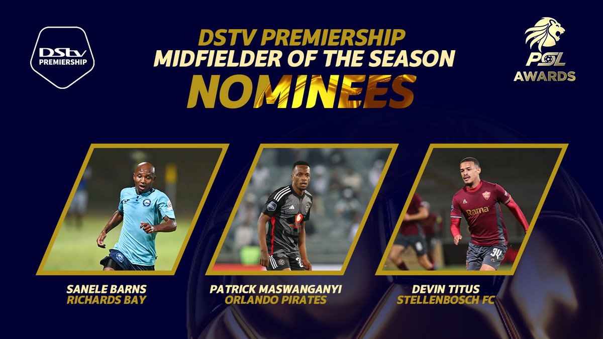 #PSLAwards2024 DStv Premiership Midfielder of the Season nominees: