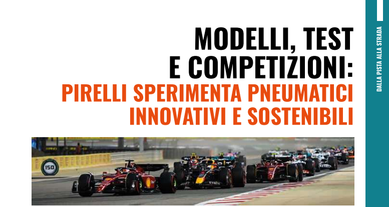 Per la rubrica 'Dalla pista alla strada': Modelli, test e competizioni: @Pirelli sperimenta pneumatici innovativi e sostenibili'. Leggi l'articolo completo sul n. 2/2024 di #Muoversi ➡️unem.it/wp-content/upl…