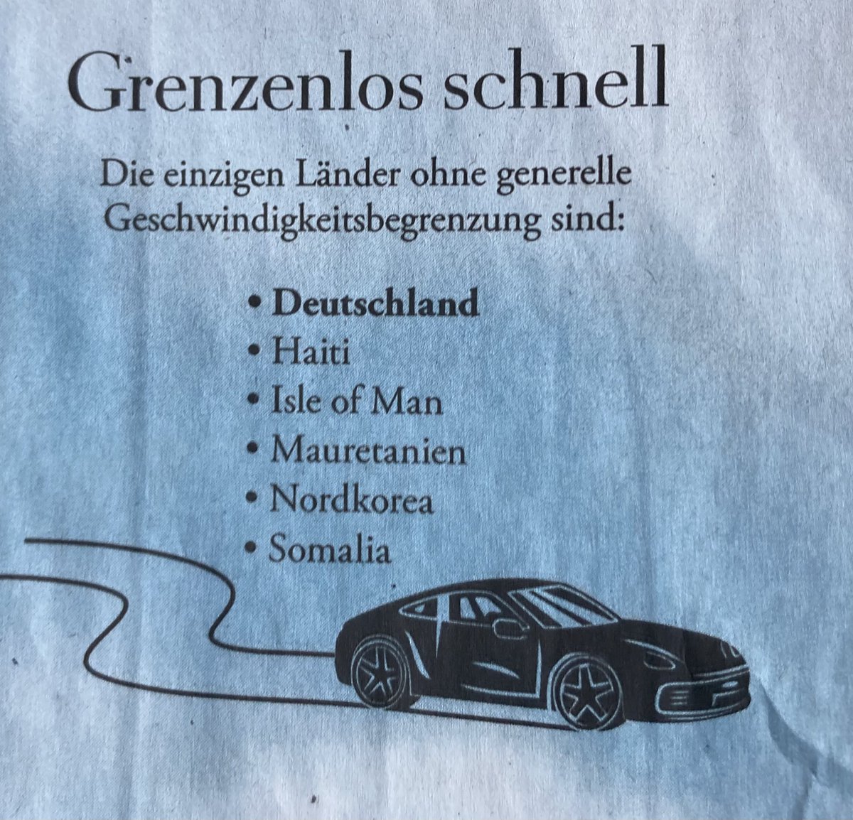 Wissing und seine Vorgänger von der CSU können stolz sein. Durch die Verhinderung eines Tempolimits auf Autobahnen sind wir weiterhin in guter Gesellschaft mit Nordkorea und Haiti. 👍#Tempolimit Quelle: @DIEZEIT