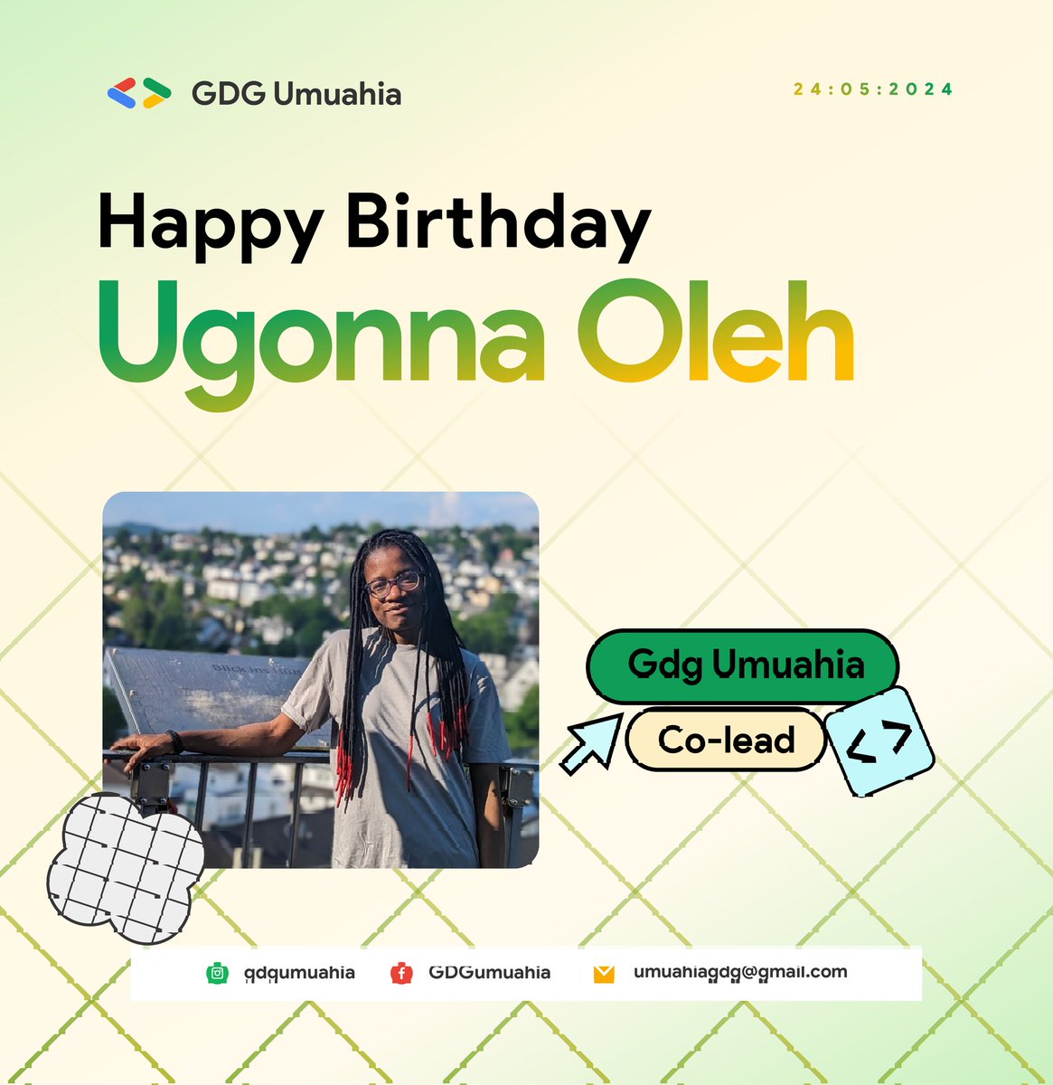 Happy Birthday to an amazing lead, @ugonnaoleh .. 

Thank you for your numerous contributions in the @Google @googledevs Group, Umuahia. 

🤩🤩🤩🤩
#coding #google #gdgumuahia #developer  #python #pythonlearning   #programming  #pythonprogramming  #developers #googledevs