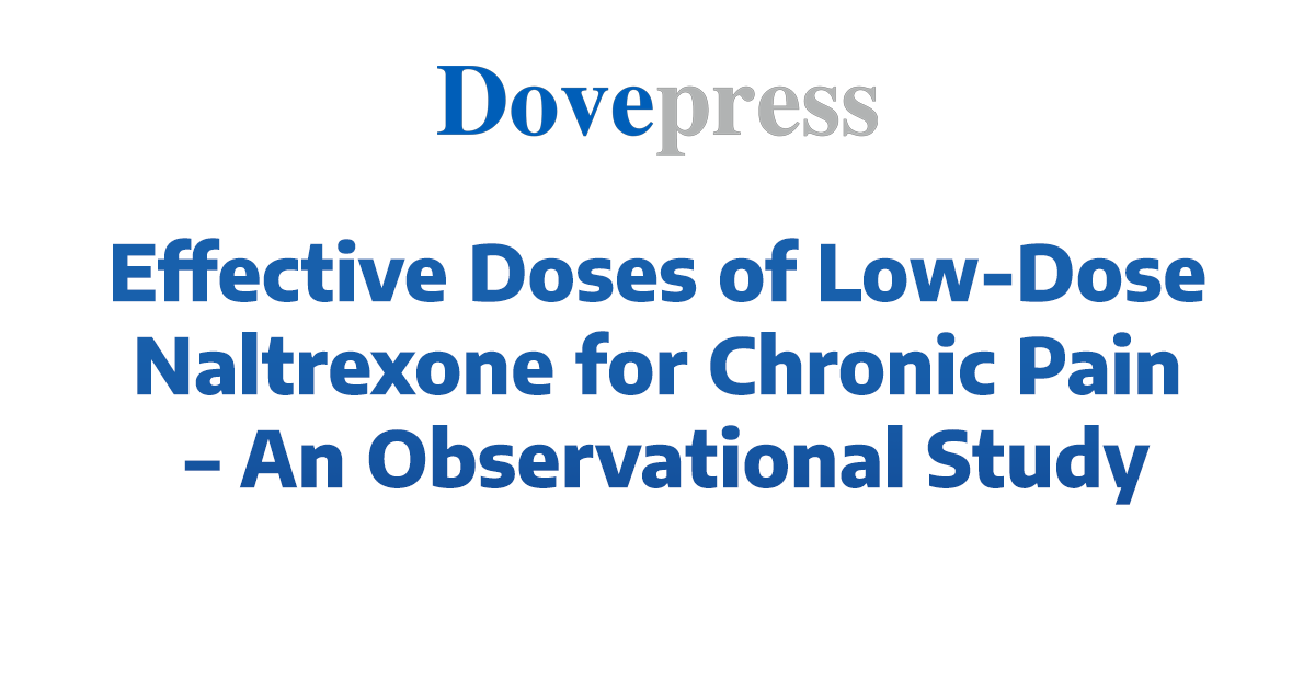 Low-dose naltrexone (LDN) has been used to treat chronic pain. There is, however, no agreement on effective dosage, leaving clinicians without guidelines on initiating treatment with naltrexone.

A recent research study focused on understanding effective dosing for LDN through an