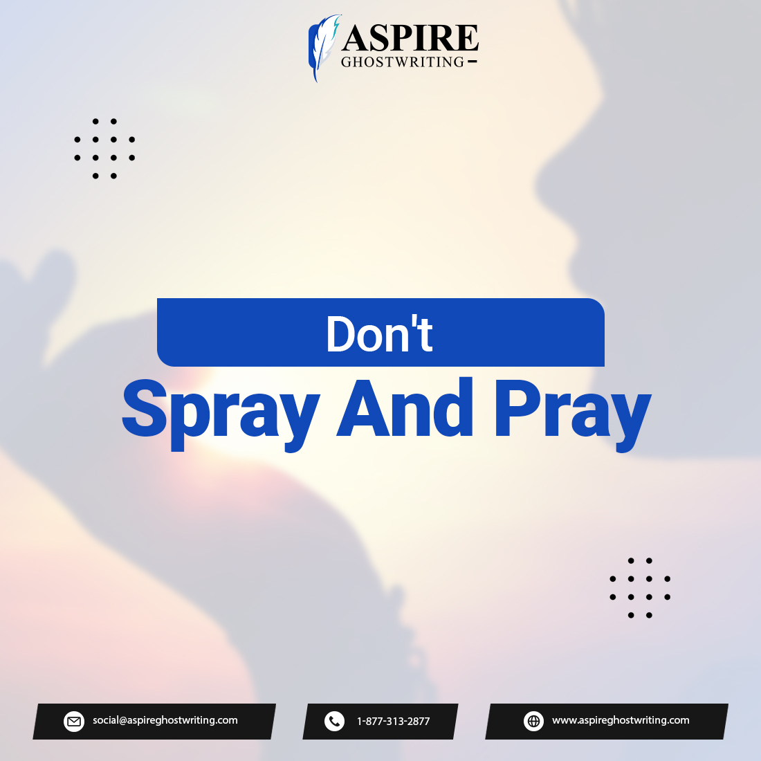 Spraying your words everywhere doesn’t yield an effective outcome? We offer a targeted approach to create an impact.

Visit our website to learn more.

#aspireghostwriting #lineediting #writingstyle #bookmarketing #bookpublishing #bookwriting #bookediting