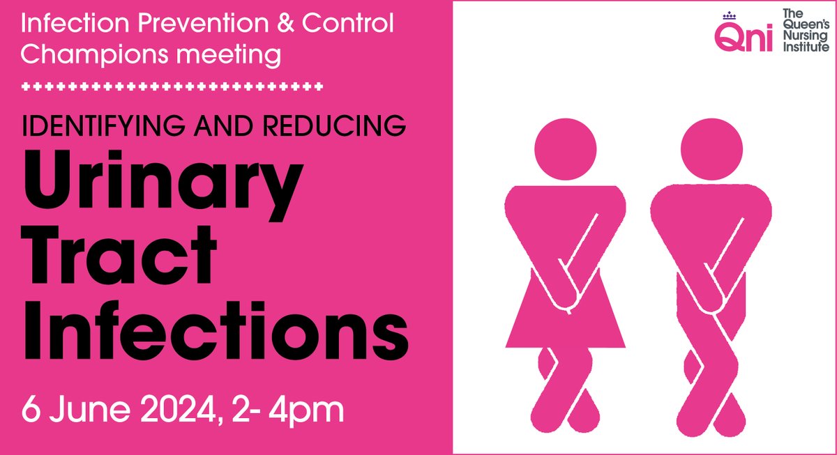 Join us for an #InfectionPreventionControl #nurse meeting about identifying and reducing #UTIs on Thursday 6 June, 2-4pm.

Book your free place here👉: qni.org.uk/news-and-event…

All #nurses and #AHPs working in #AdultSocialCare are warmly welcome. @cfry_