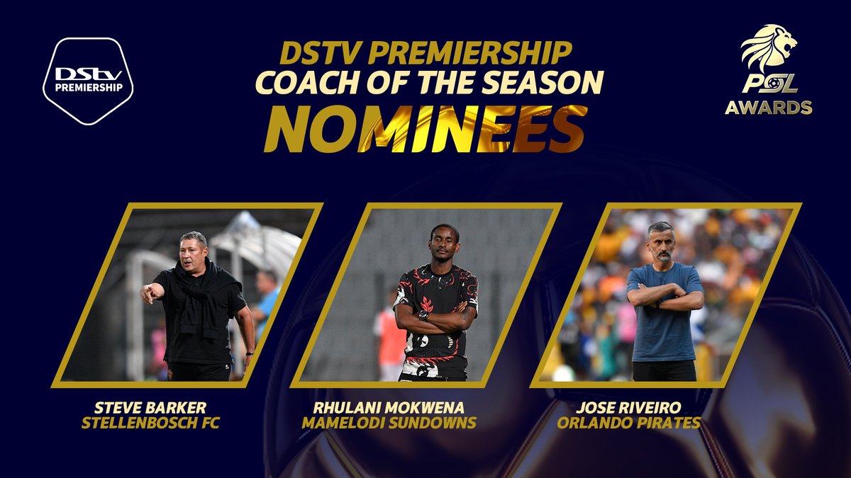 #PSLAwards2024 DStv Premiership Coach of the Season nominees: