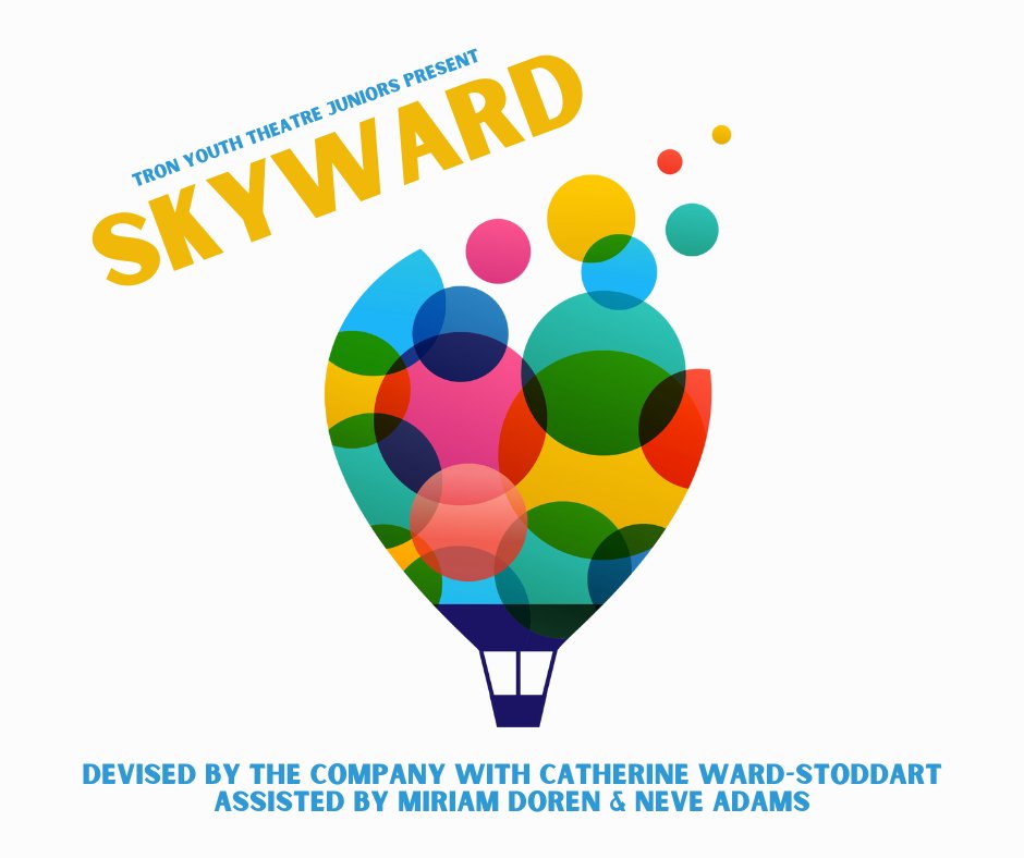 Follow Tron YT Juniors skyward as they embark on an exciting adventure... Devised by the Company with Catherine Ward-Stoddart, Skyward is for ages 11-13 and will take you on an experience beyond your greatest imagination. BOOK ONLINE (14 & 15 June) ➡️ tron.co.uk/shows/skyward/