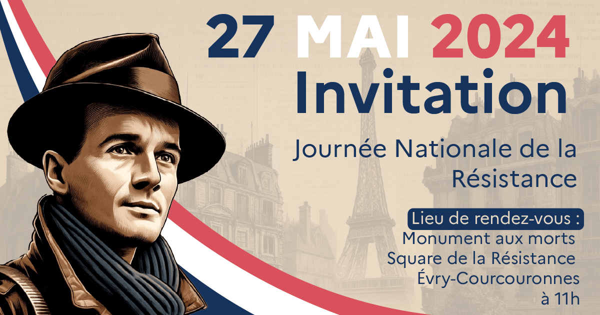 Journée Nationale de la #Résistance 🕊️ Vous aussi, venez rendre #hommage à celles et ceux qui ont lutté contre l'oppression, ce lundi 27 mai à la @VilledEvryCourc 🇫🇷