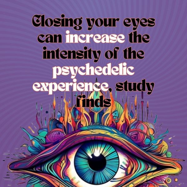 PsychonautGuide's tweet photo. A study published in the journal ACS Chemical Neuroscience provides quantitative evidence showing how these factors, particularly eye closure, can modulate the effects of #psychedelics such as #LSD 👁️ https://t.co/10RsKUqCC3